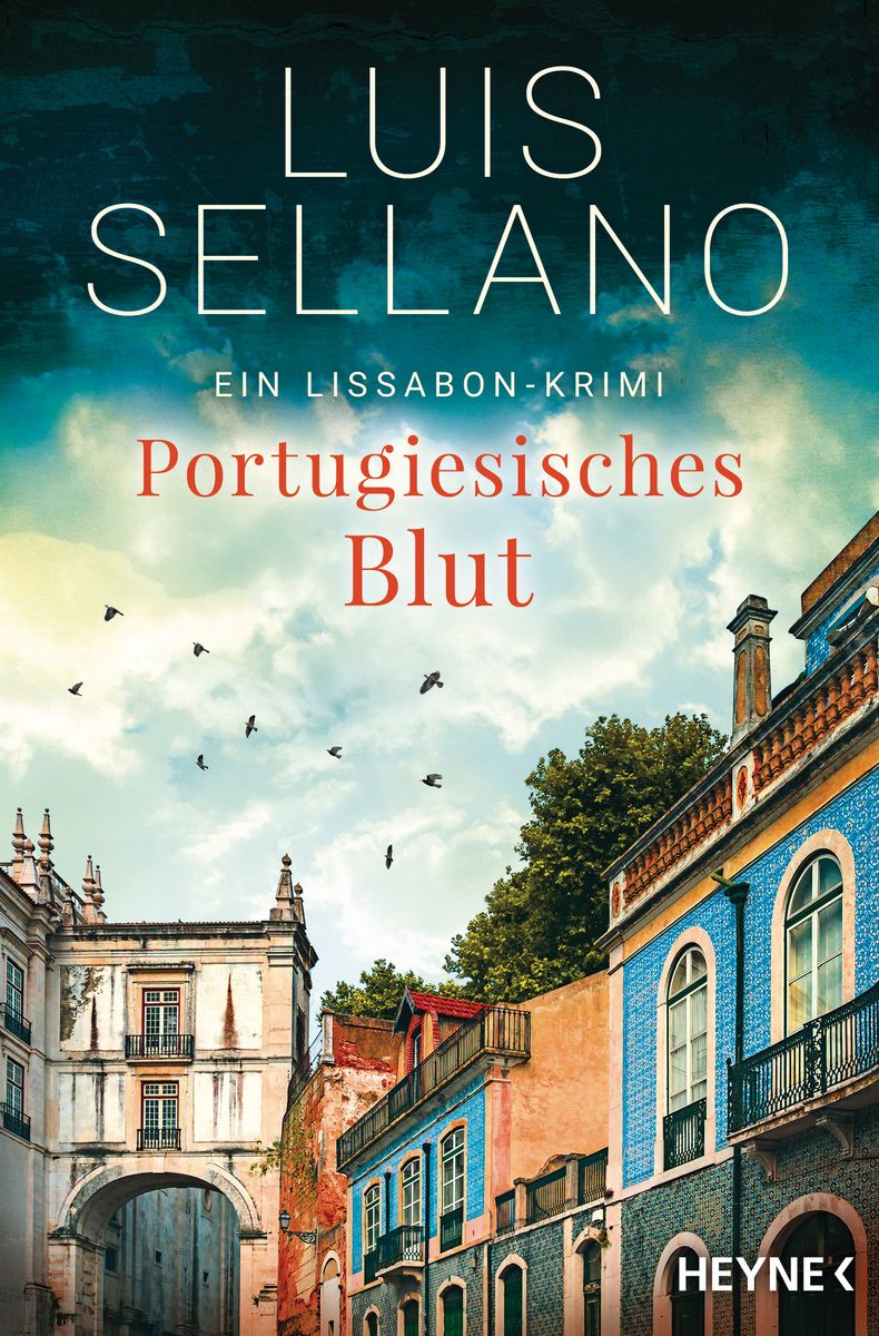 Luis Sellano: Portugiesisches Blut, ein Lissabon-Krimi