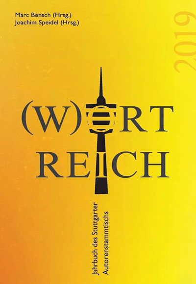 Wortreich 2019 Jahrbuch des Stuttgarter Autorenstammtischs